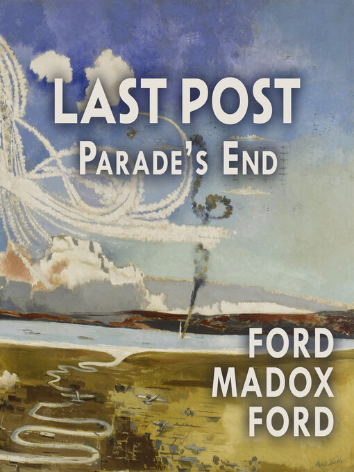 Title details for Last Post by Ford Madox Ford - Available